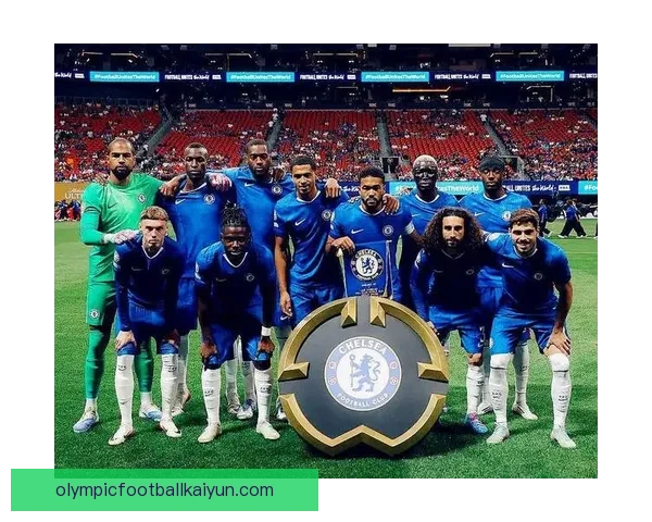 切尔西中场配置稳健，逐渐形成稳定的战术体系与默契配合