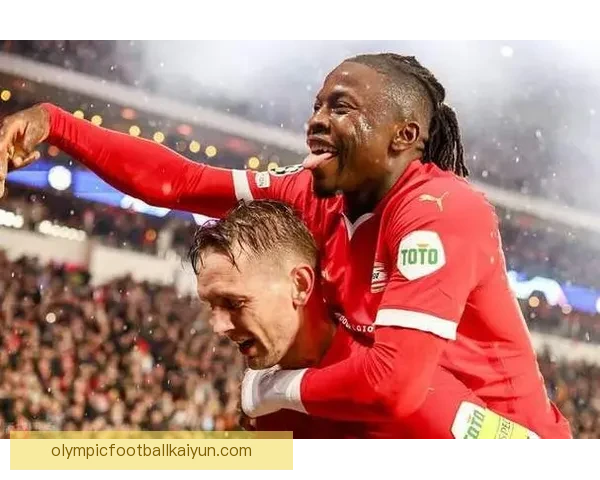 埃因霍温进攻套路解析：战术体系与近期表现走势清晰